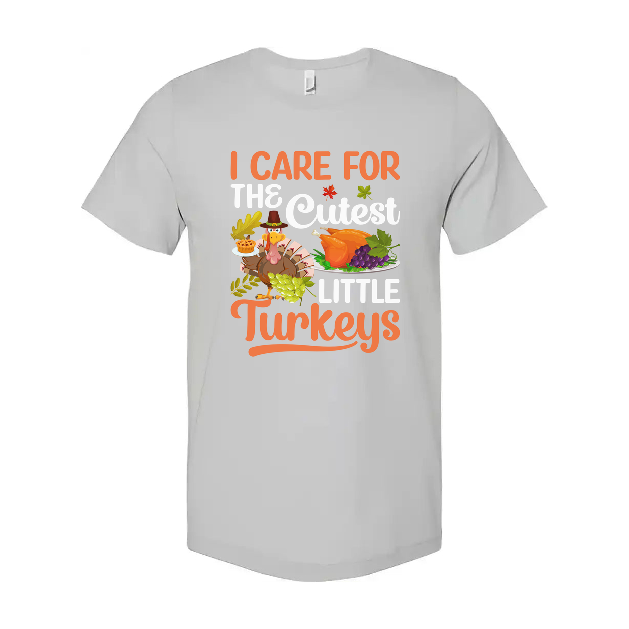 I Care For The Cutest Little Turkeys Thanksgiving Unisex T Shirt With Festive Graphic