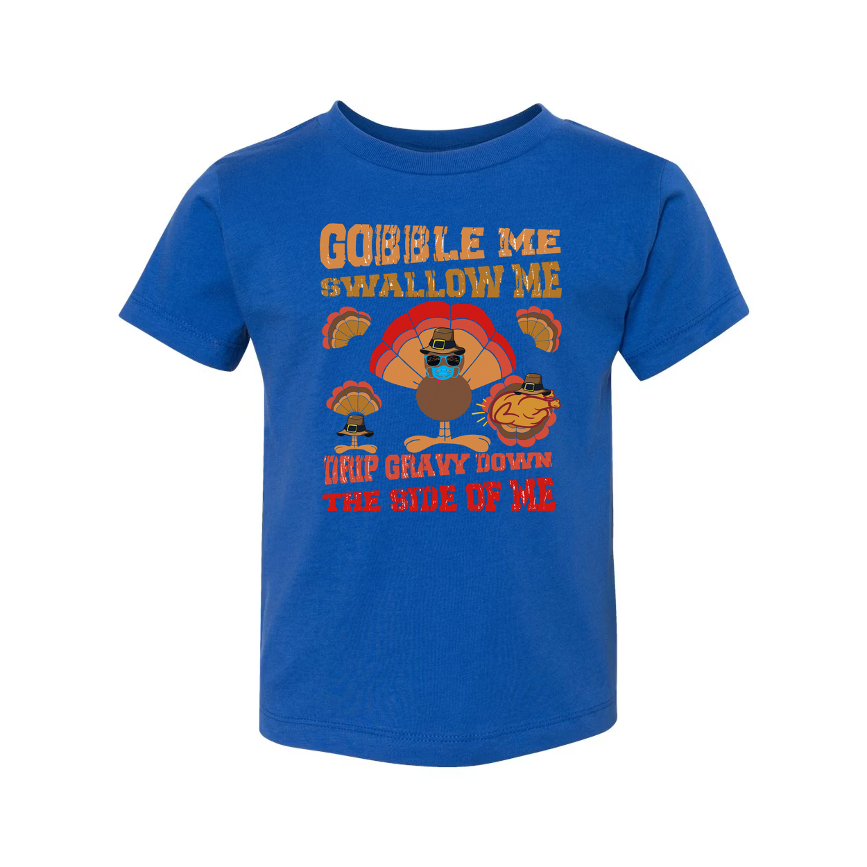 Thanksgiving Unisex T Shirt With Gobble Me Swallow Me Trip Gravy Town The Side Of Me Humor