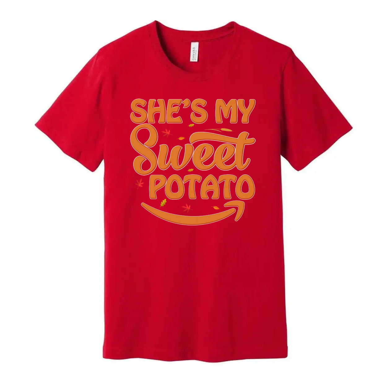 She's My Sweet Potato Thanksgiving Unisex Graphic T Shirt With Fall Leaves Design