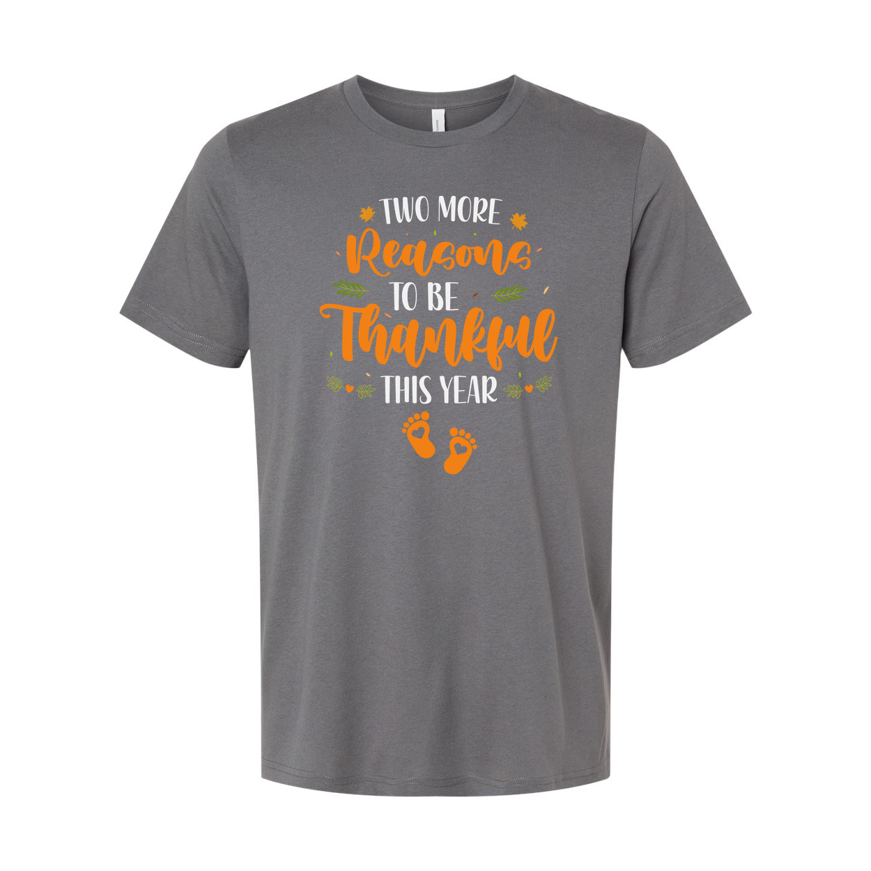 Two More Reasons To Be Thankful This Year Unisex Thanksgiving T Shirt With Orange Script And Leaf Decor