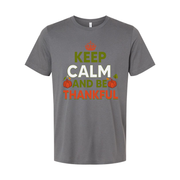 Keep Calm And Be Thankful Thanksgiving Unisex T Shirt With Pumpkin Graphics Soft Cotton Tee
