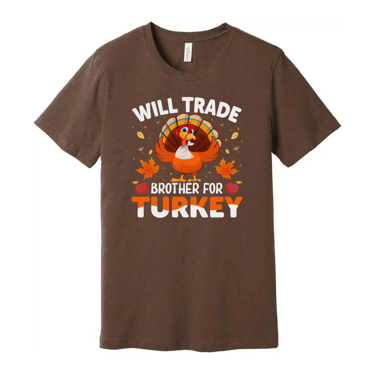 Will Trade Brother For Turkey Thanksgiving Unisex T Shirt