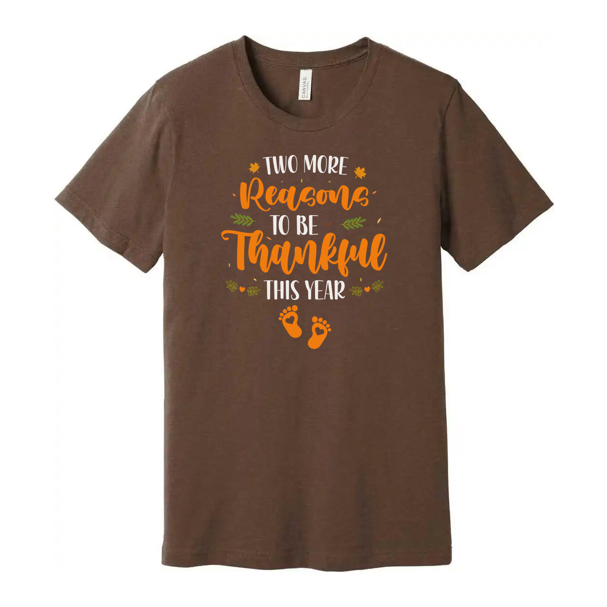 Two More Reasons To Be Thankful This Year Unisex Thanksgiving T Shirt With Orange Script And Leaf Decor