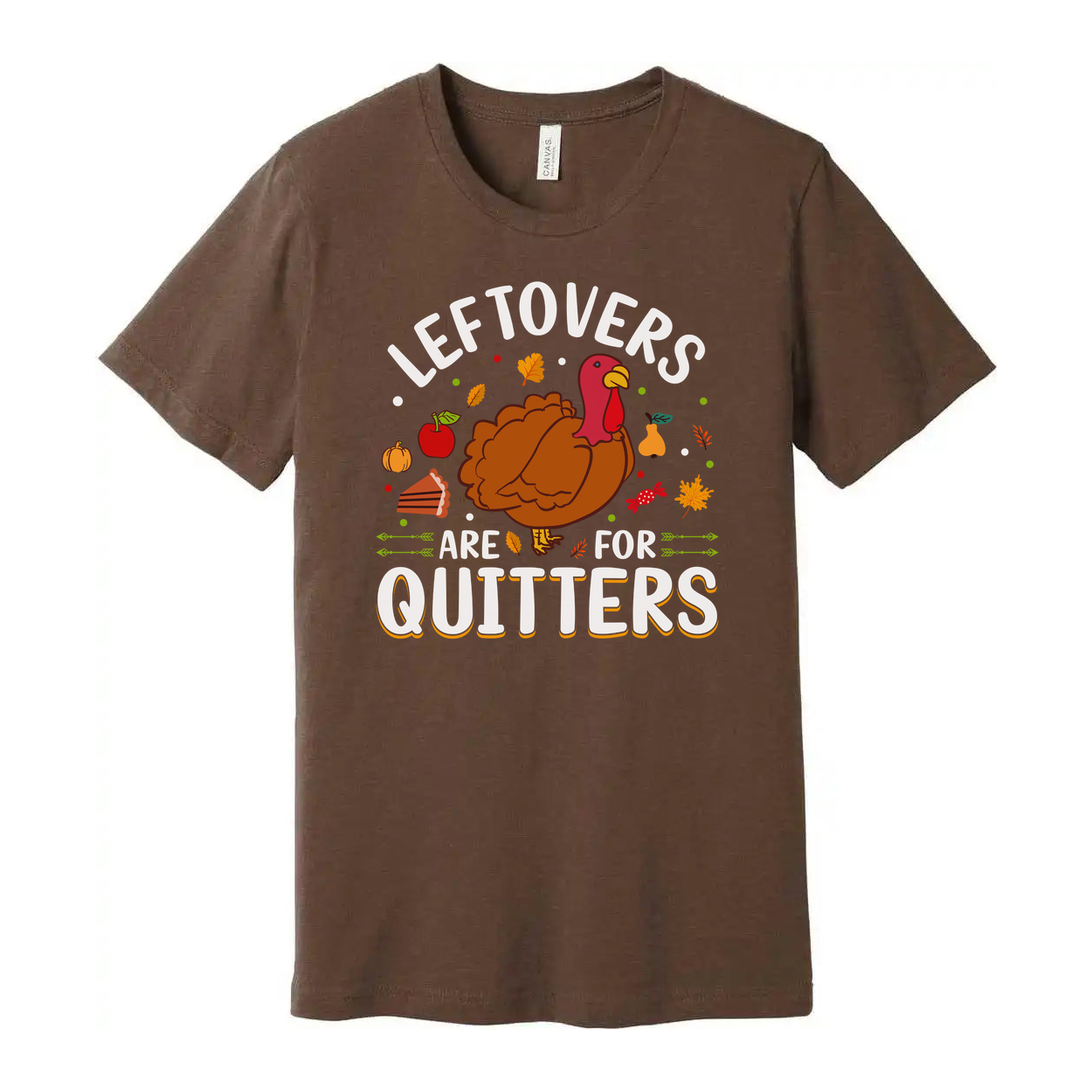 Thanksgiving Unisex T Shirt With Turkey Graphic Leftovers Are For Quitters Design Tee