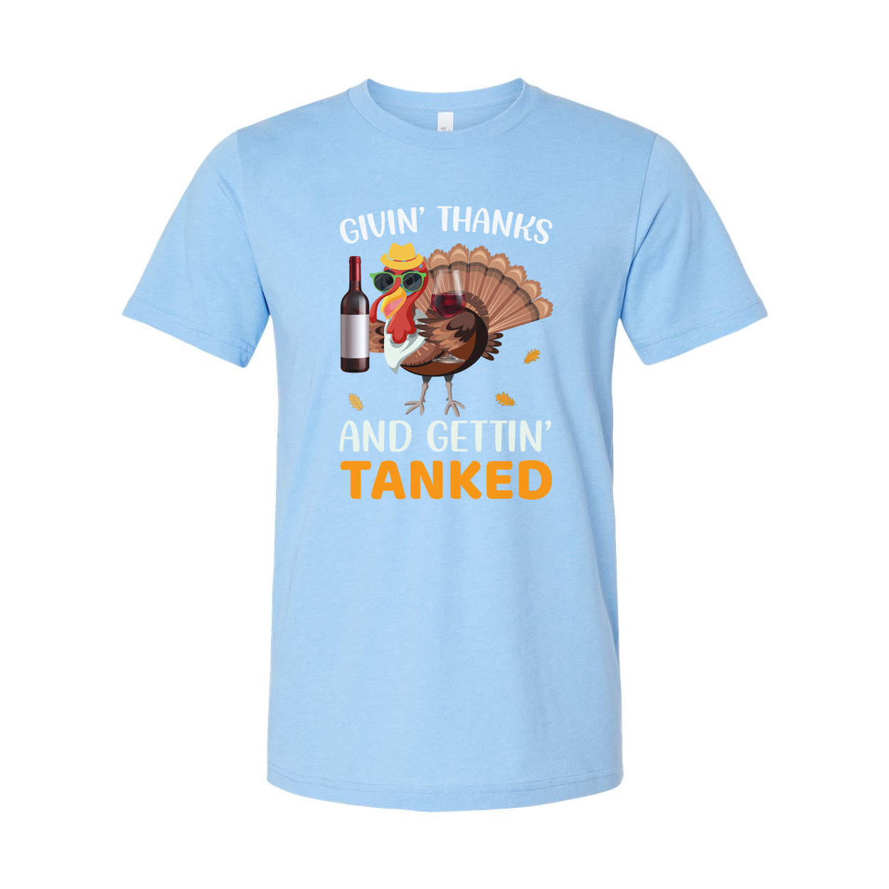 Thanksgiving Unisex T Shirt Featuring Cartoon Turkey With Sunglasses Hat Wine Bottle And Glass
