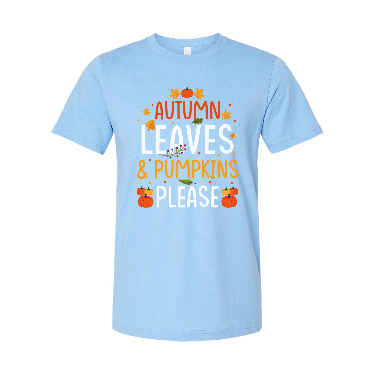 Autumn Leaves And Pumpkins Please Unisex T Shirt Fall Graphic Tee For Thanksgiving