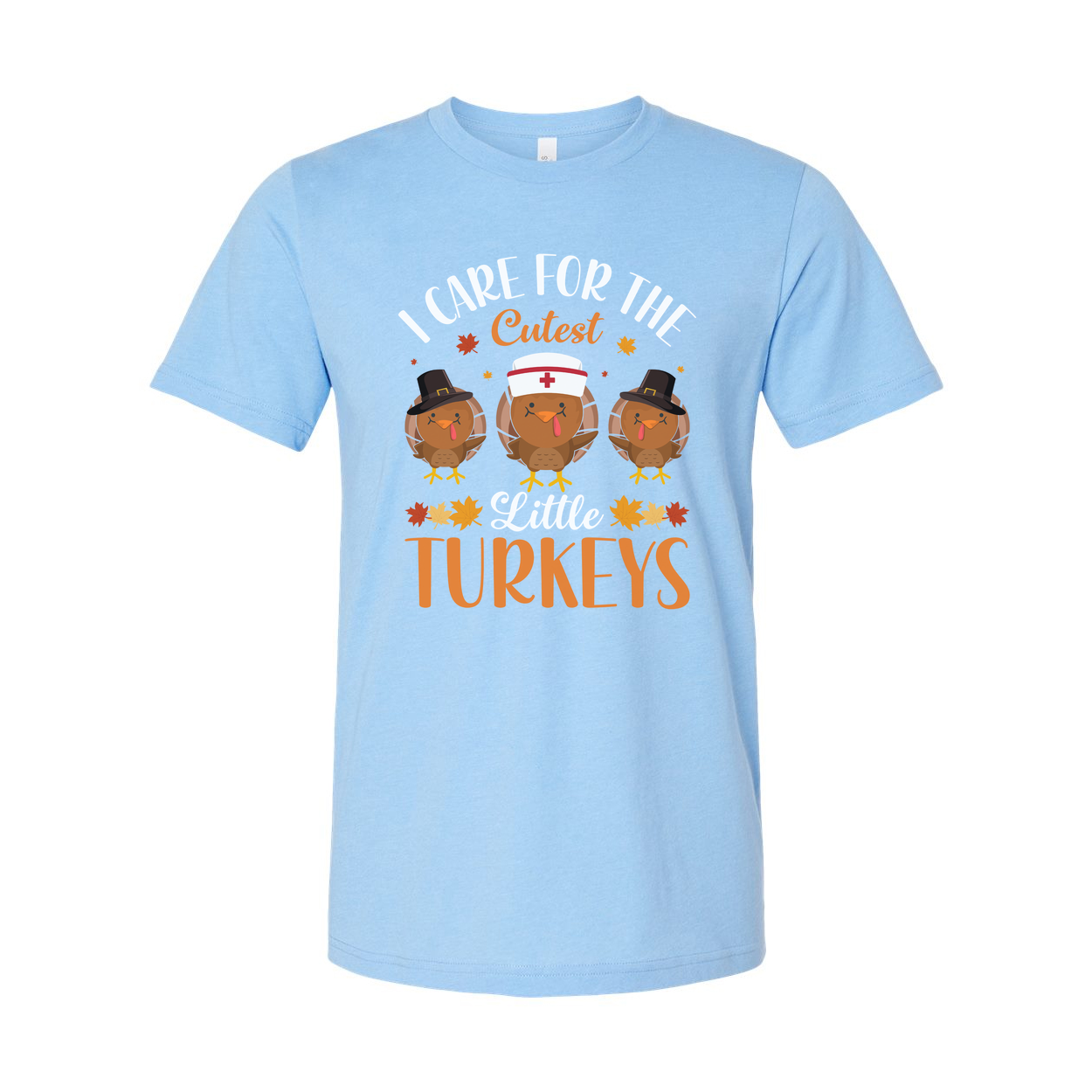 I Care For The Cutest Little Turkeys Unisex T Shirt With Fun Thanksgiving Design And Holiday Cheer