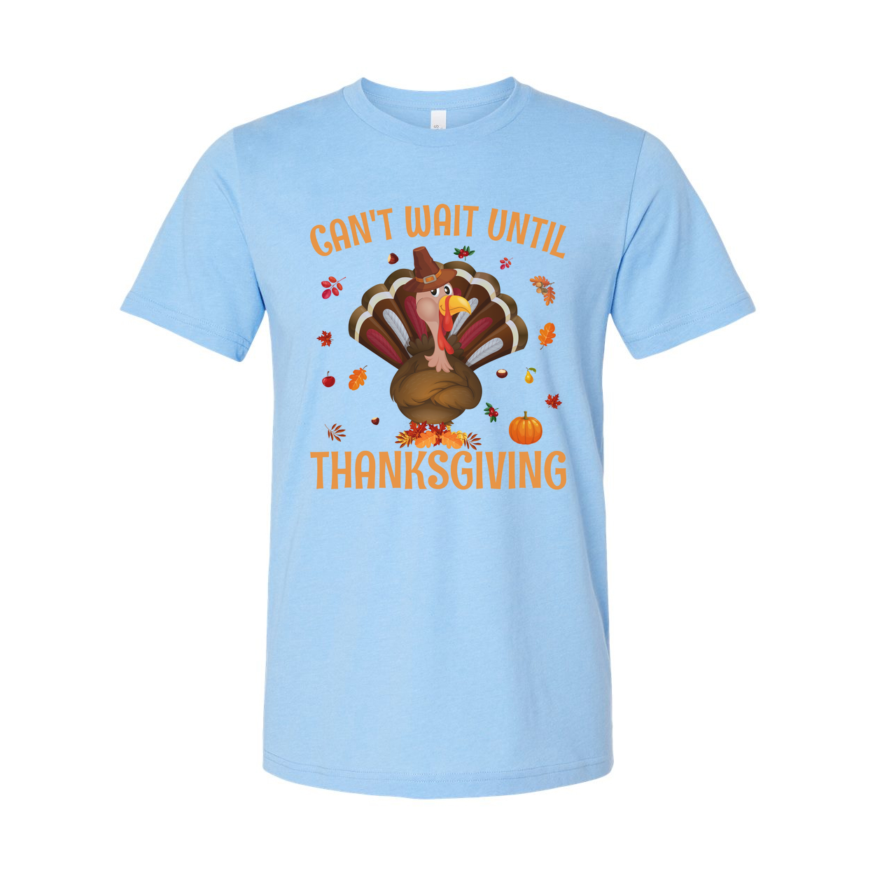 Unisex Thanksgiving T Shirt Cant Wait Until Thanksgiving Cartoon Turkey With Autumn Leaves