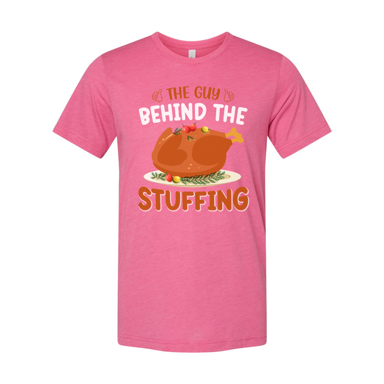 Funny Thanksgiving T Shirt The Guy Behind The Stuffing Unisex Graphic Tee With Roasted Turkey Design