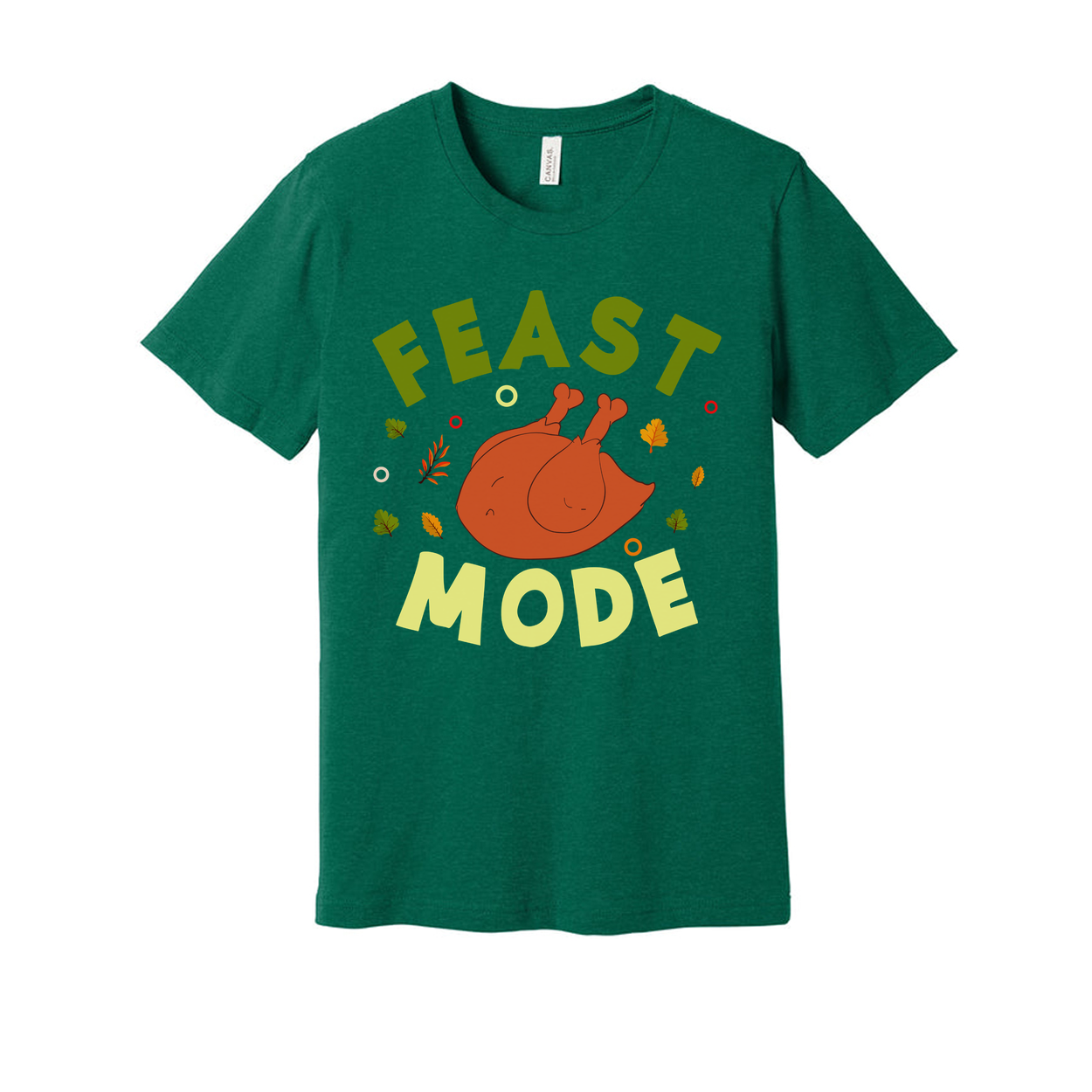 Feast Mode Thanksgiving Unisex T Shirt With Roasted Turkey Graphic And Autumn Leaves