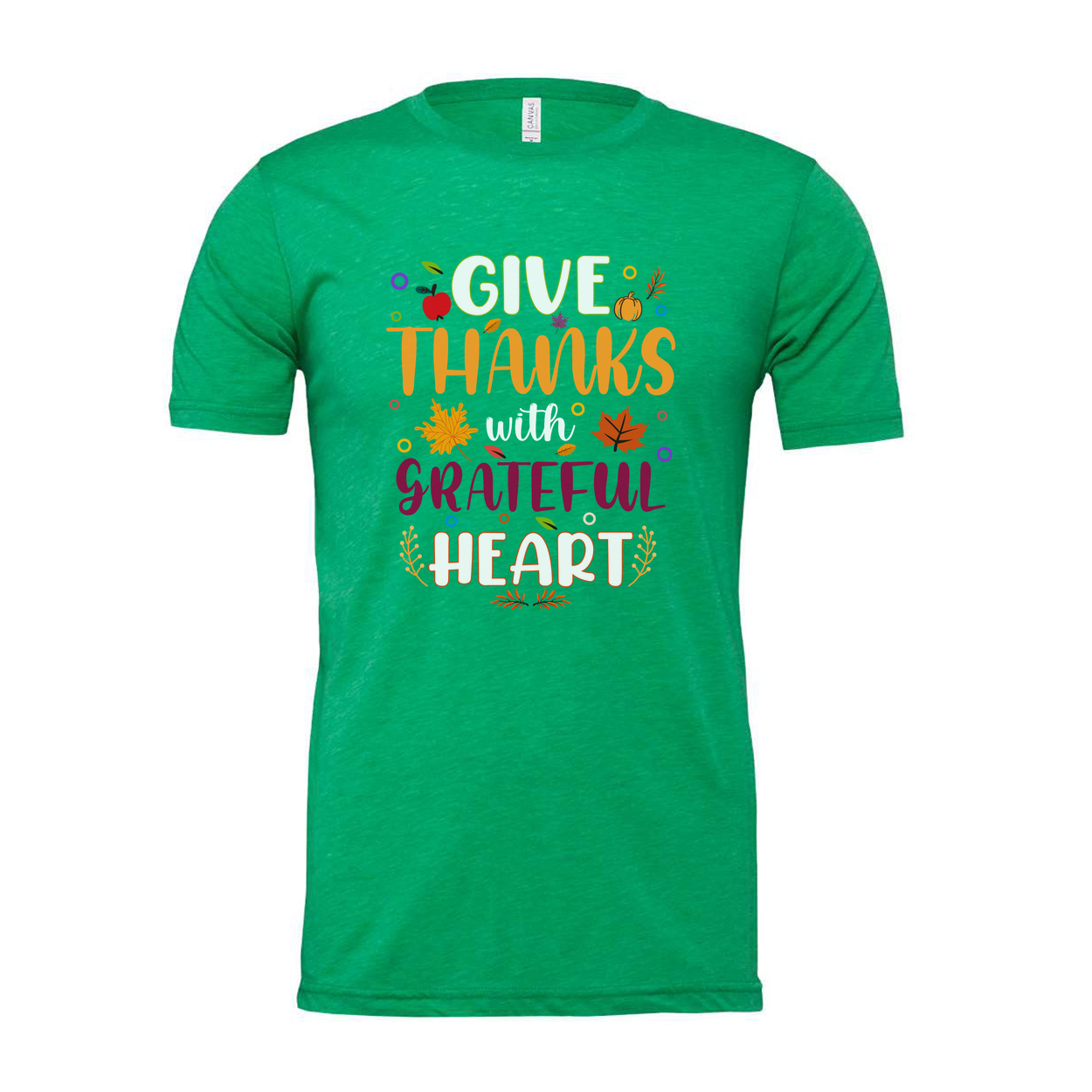Give Thanks With Grateful Heart Unisex T Shirt Thanksgiving Theme With Colorful Autumn Leaves
