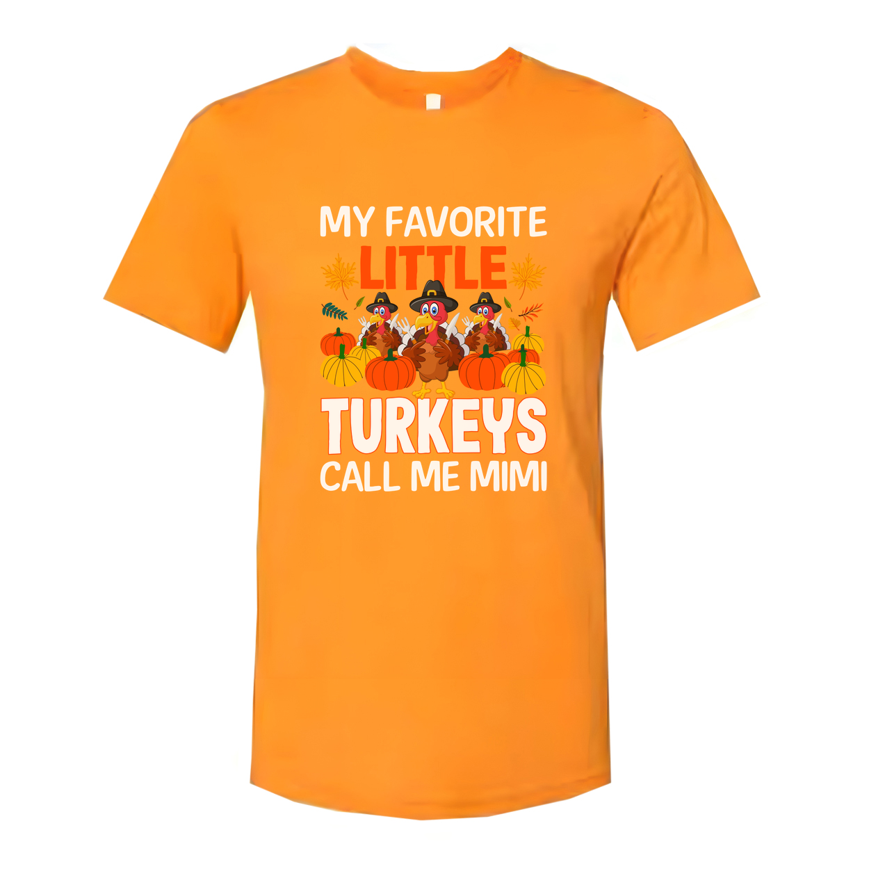 Thanksgiving Unisex T Shirt My Favorite Little Turkeys Call Me Mimi Graphic Tee For Fall