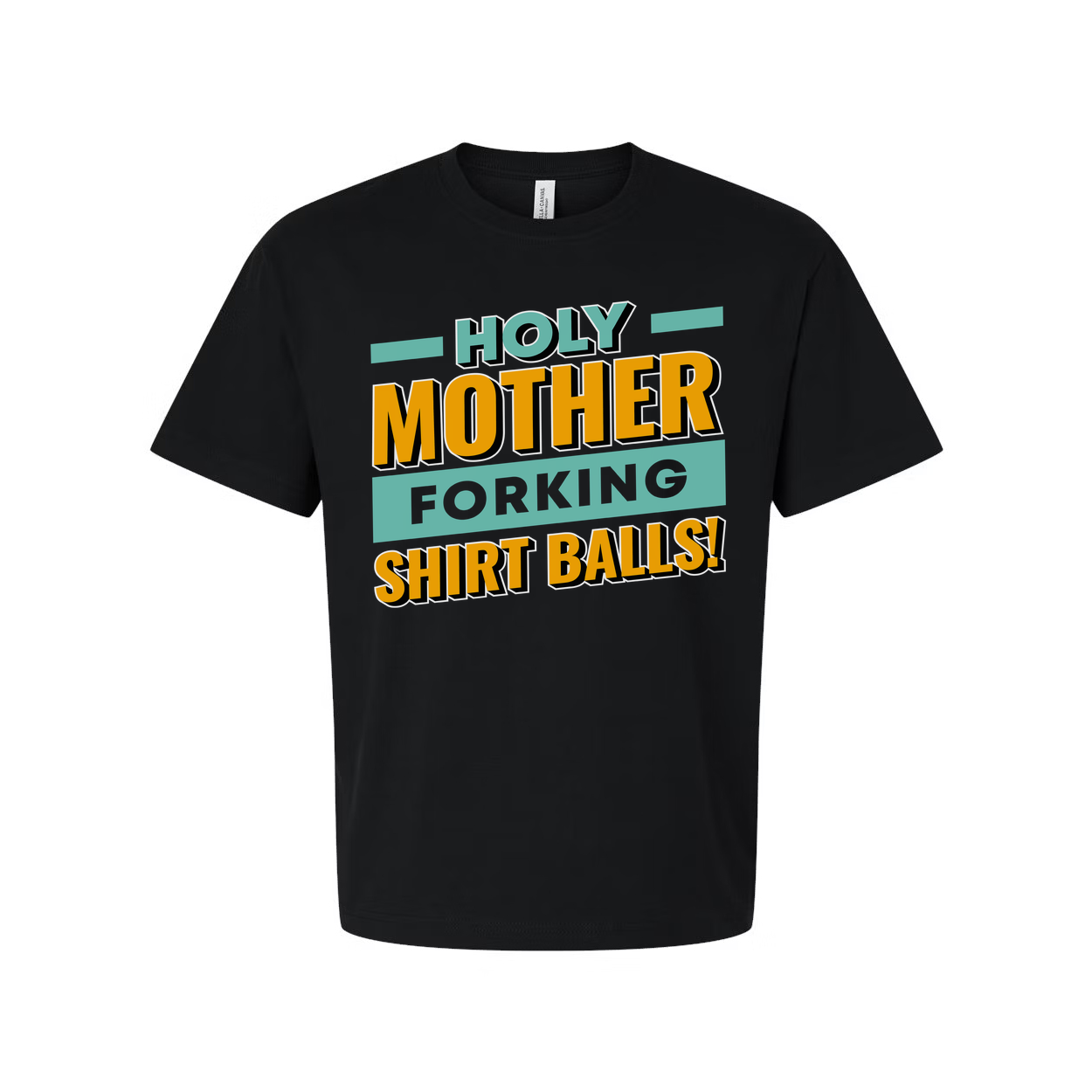 Holy Mother Forking Shirt Balls Graphic Tee Unisex Short Sleeve T Shirt Casual Fit