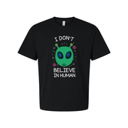 I Don't Believe in Human Alien Graphic T Shirt for Unisex Adults Short Sleeve Casual Tee