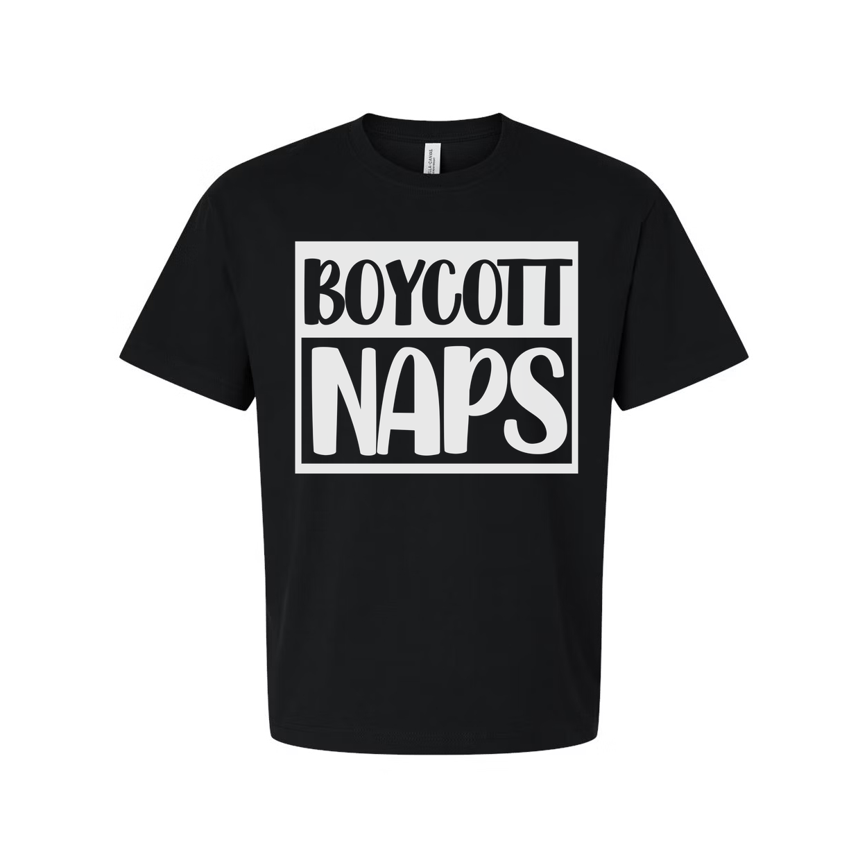 Boycott Naps Unisex T Shirt Graphic Tee With Bold Front Print For Everyday Wear