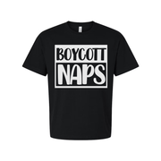 Boycott Naps Unisex T Shirt Graphic Tee With Bold Front Print For Everyday Wear
