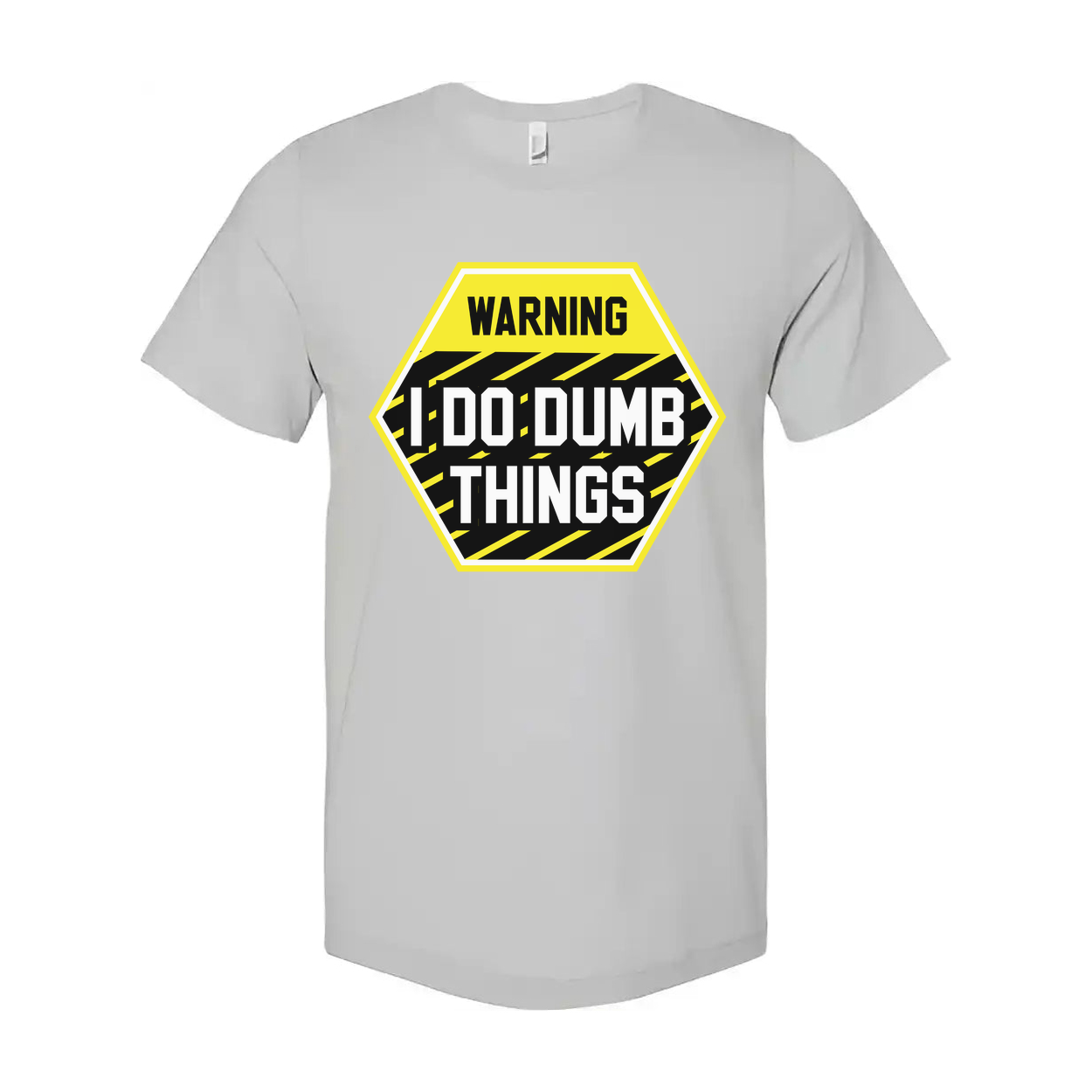 Warning I Do Dumb Things Unisex Graphic T Shirt With Yellow Black Hazard Sign Design
