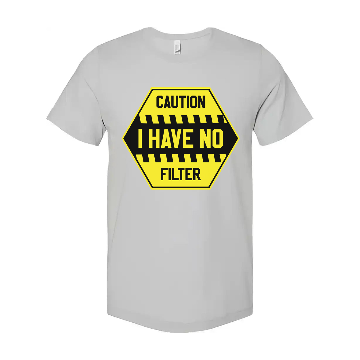 Caution I Have No Filter Graphic T Shirt Unisex Short Sleeve White Cotton Tee Casual