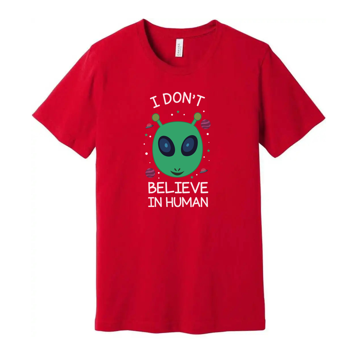 I Don't Believe in Human Alien Graphic T Shirt for Unisex Adults Short Sleeve Casual Tee