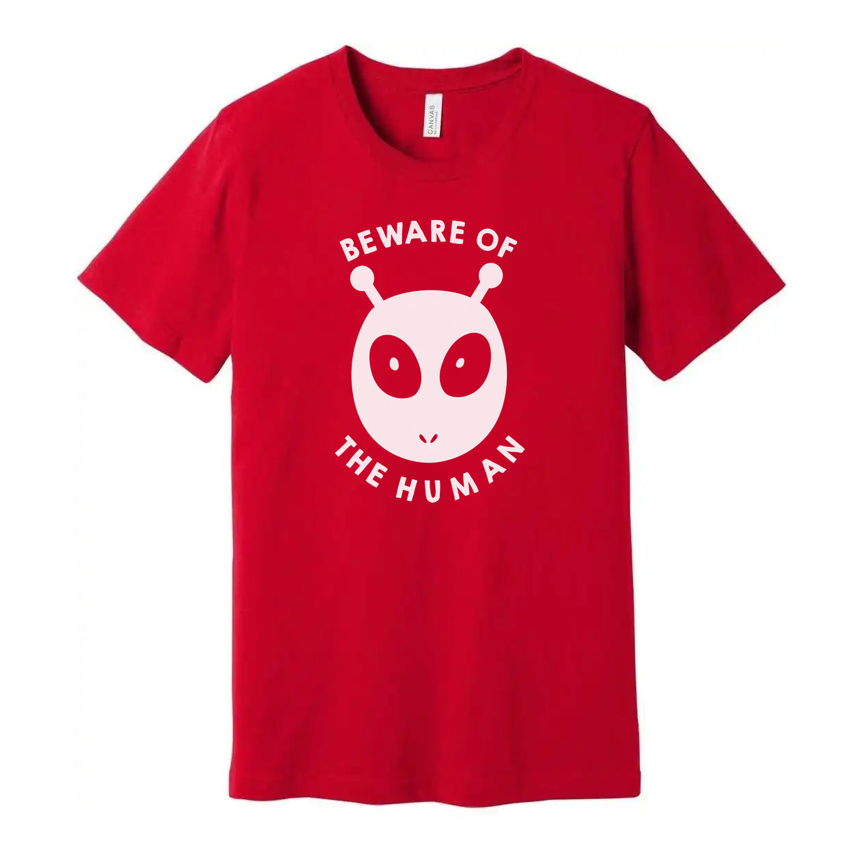 Beware Of The Human Graphic T Shirt Unisex White Cotton Tee Short Sleeve Regular Fit