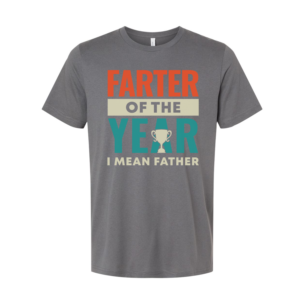 Farter Of The Year I Mean Father Unisex Cotton T Shirt Funny Gift Tee With Trophy Graphic