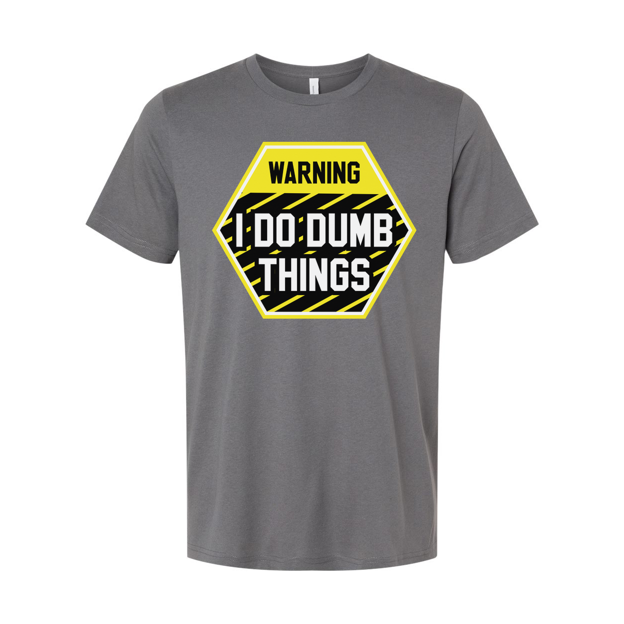 Warning I Do Dumb Things Unisex Graphic T Shirt With Yellow Black Hazard Sign Design
