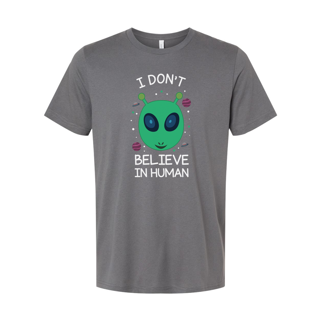 I Don't Believe in Human Alien Graphic T Shirt for Unisex Adults Short Sleeve Casual Tee