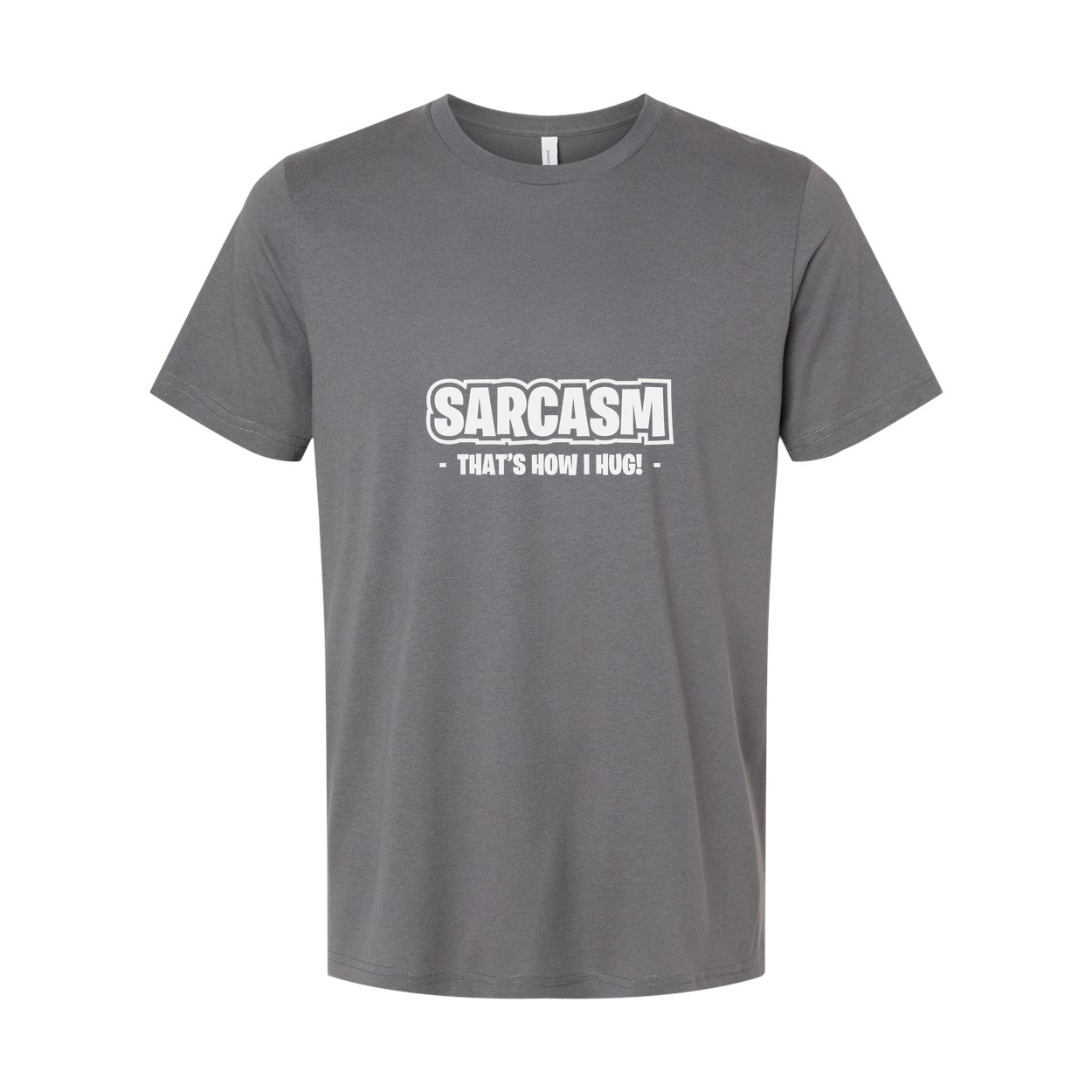 Casual Unisex Sarcasm Graphic T Shirt In White With Hilarious Quote That's How I Hug