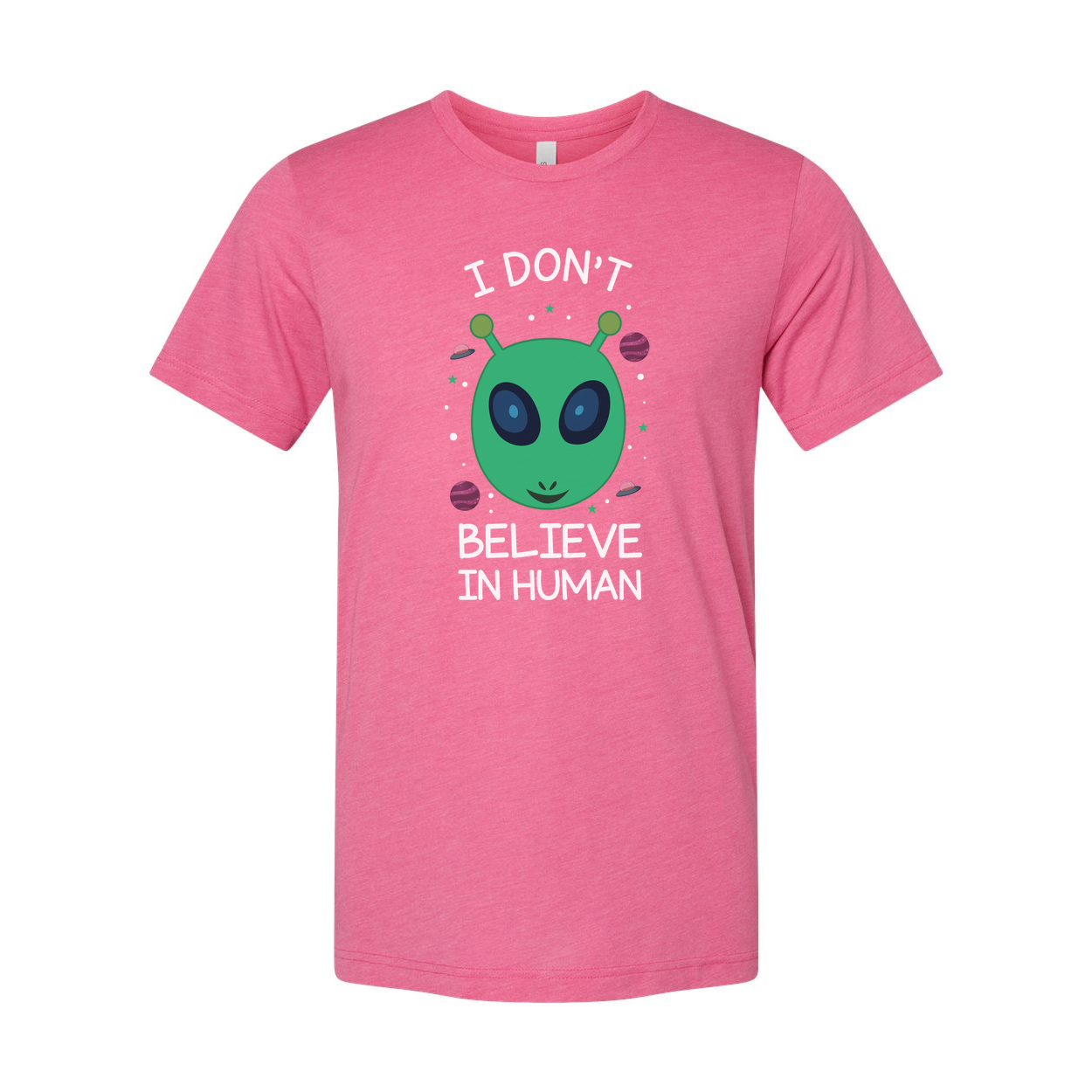 I Don't Believe in Human Alien Graphic T Shirt for Unisex Adults Short Sleeve Casual Tee