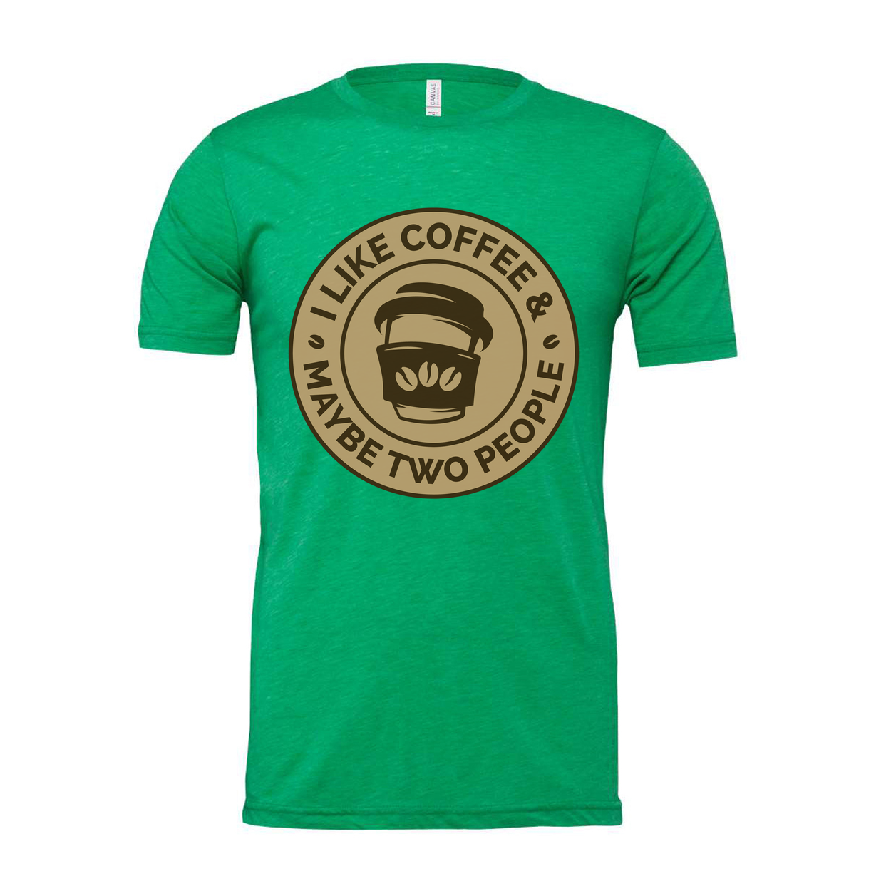 Unisex T Shirt I Like Coffee And Maybe Two People Design Coffee Cup Graphic Logo Tee