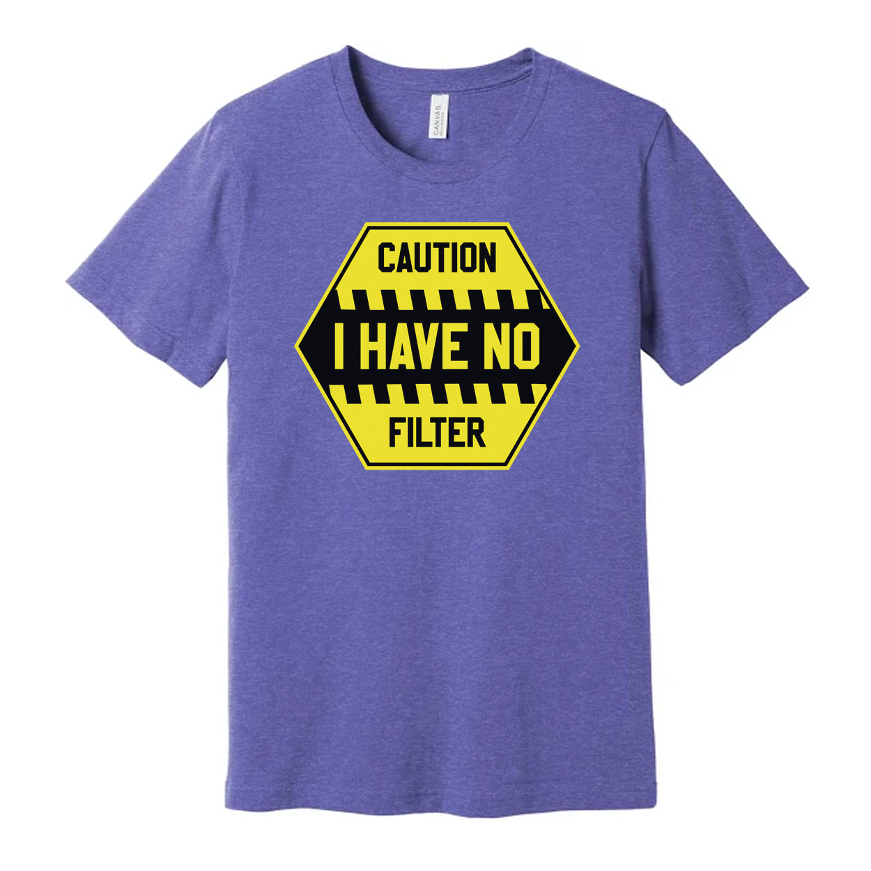Caution I Have No Filter Graphic T Shirt Unisex Short Sleeve White Cotton Tee Casual