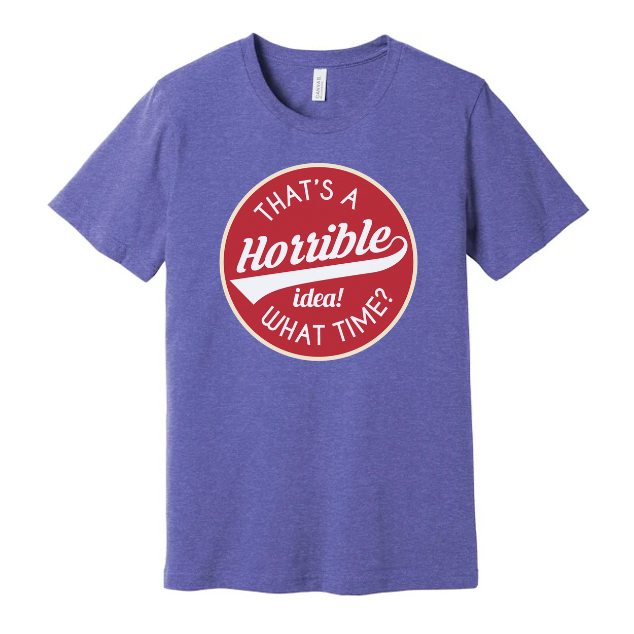 That's A Hotible Idea What Time Unisex Graphic T Shirt Funny Sarcasm Tee For Men And Women