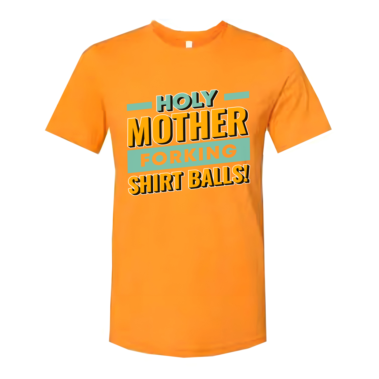 Holy Mother Forking Shirt Balls Graphic Tee Unisex Short Sleeve T Shirt Casual Fit