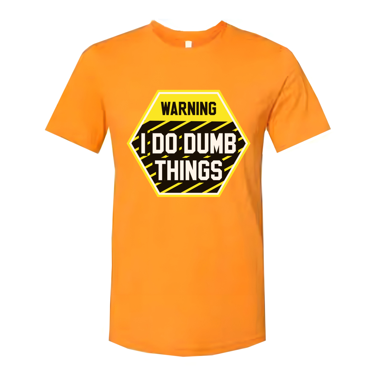 Warning I Do Dumb Things Unisex Graphic T Shirt With Yellow Black Hazard Sign Design