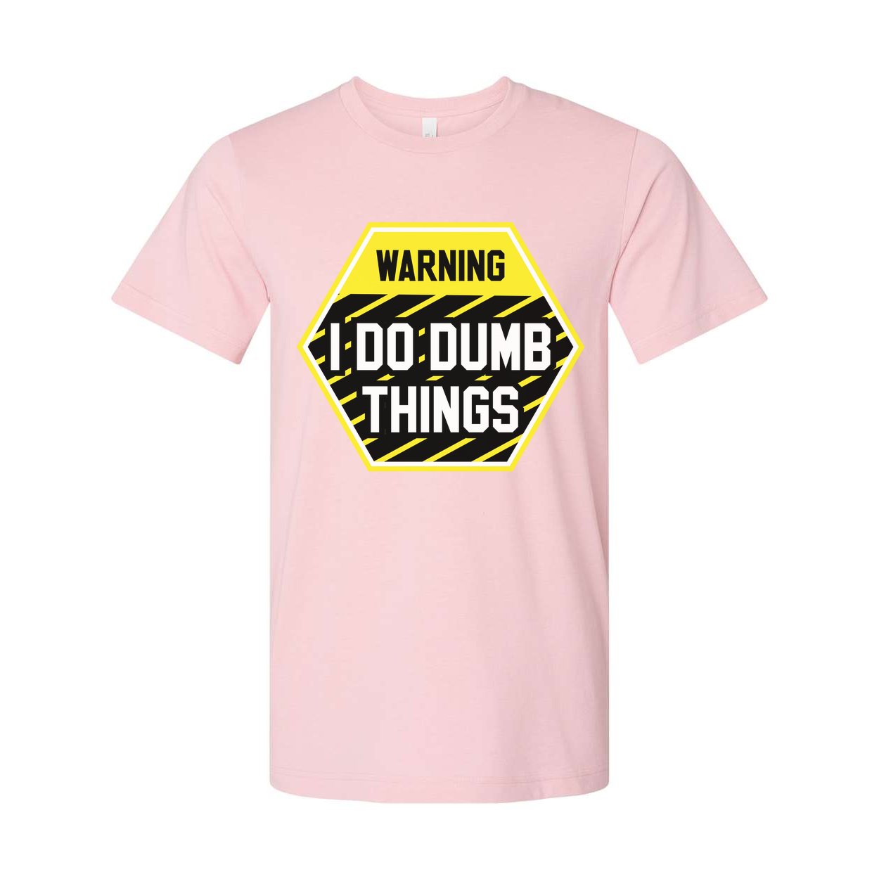 Warning I Do Dumb Things Unisex Graphic T Shirt With Yellow Black Hazard Sign Design
