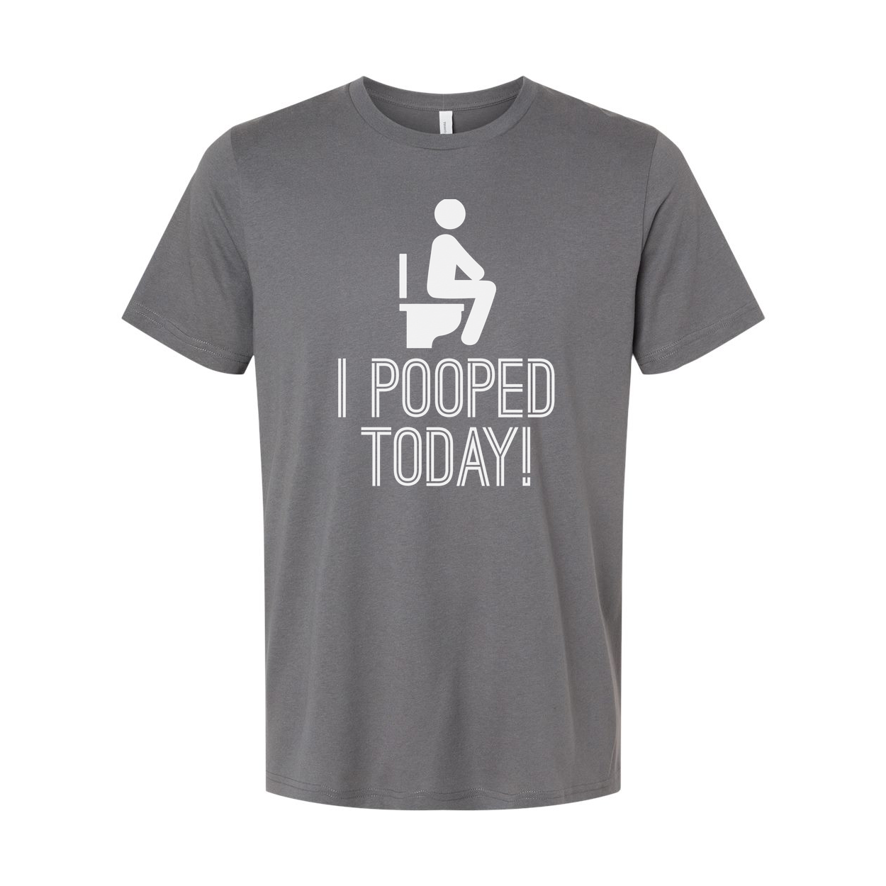 I Pooped Today Funny Toilet Graphic Unisex Cotton T Shirt For Humorous Gift Lovers