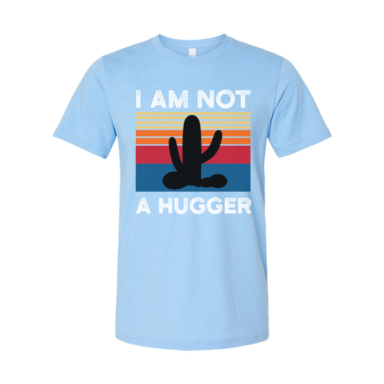 I Am Not A Hugger White T Shirt Unisex Graphic Tee With Cactus Sunset Retro Stripes Design