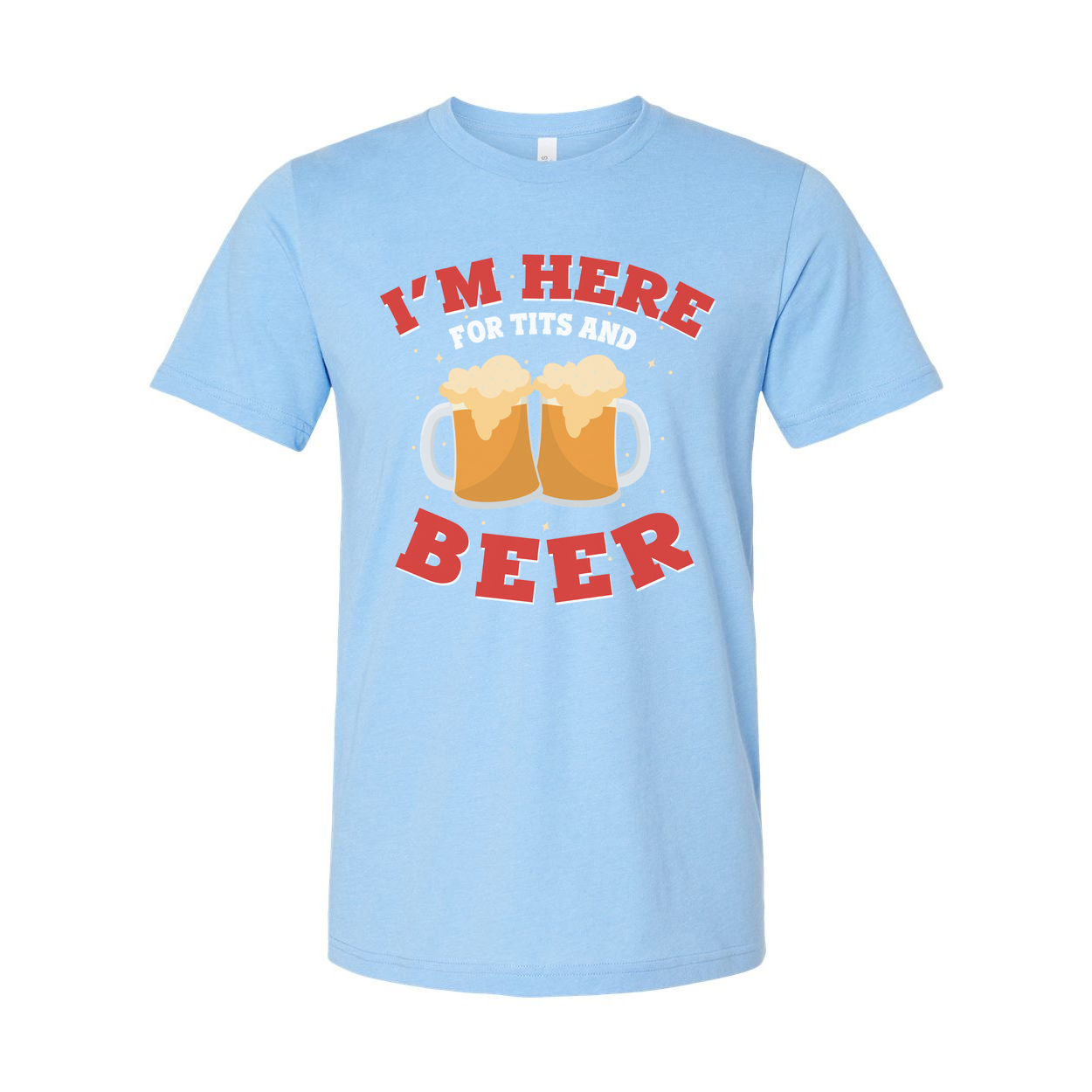 I'm Here For Tits And Beer Unisex Graphic Tee With Beer Mug Illustration For Party Or Gift