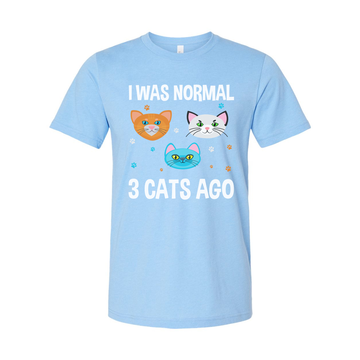 I Was Normal Three Cats Ago Funny Cat Graphic Tee for Unisex Adults White Cotton T Shirt