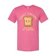 Sweet Dreams Are Made Of Cheese Toast Bread Slice Cartoon Graphic Tee For Cheese Lovers