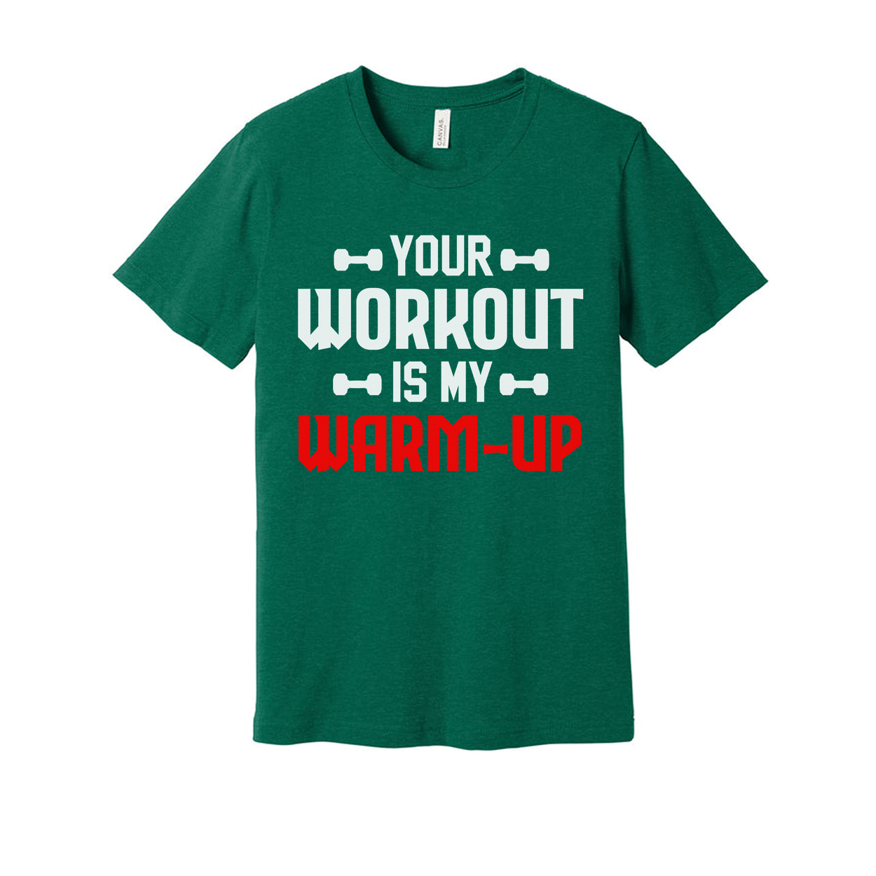 Your Workout Is My Warm Up Graphic Tee For Men And Women Unisex Gym Fitness Apparel