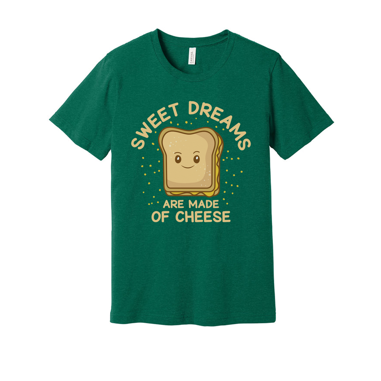 Sweet Dreams Are Made Of Cheese Toast Bread Slice Cartoon Graphic Tee For Cheese Lovers