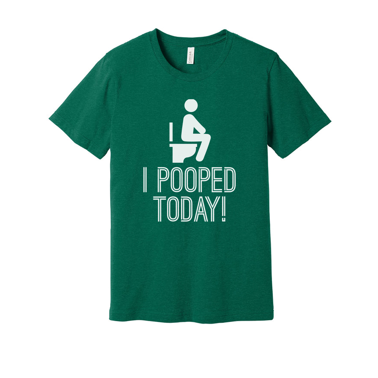 I Pooped Today Funny Toilet Graphic Unisex Cotton T Shirt For Humorous Gift Lovers