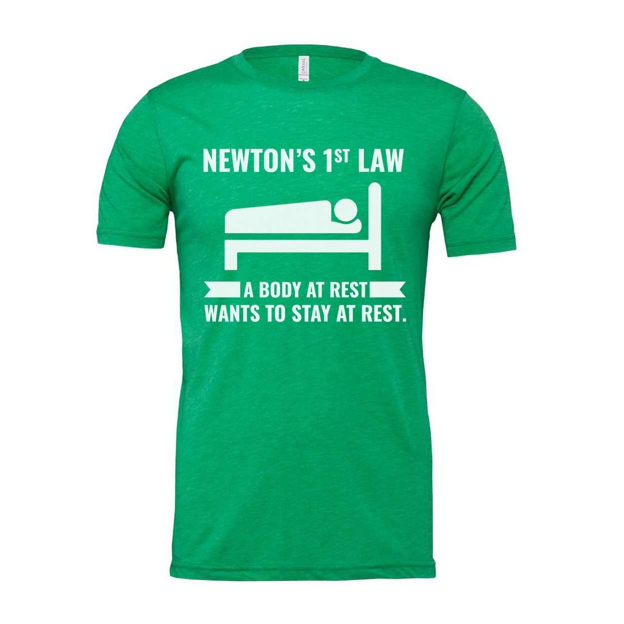Newton's First Law Humor T Shirt Unisex A Body At Rest Wants To Stay At Rest For Science Lovers