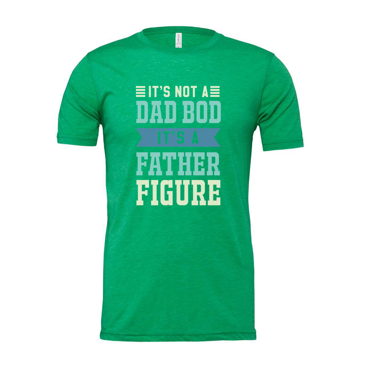 It's Not A Dad Bod It's A Father Figure Unisex T Shirt For Men Women Cotton Short Sleeve