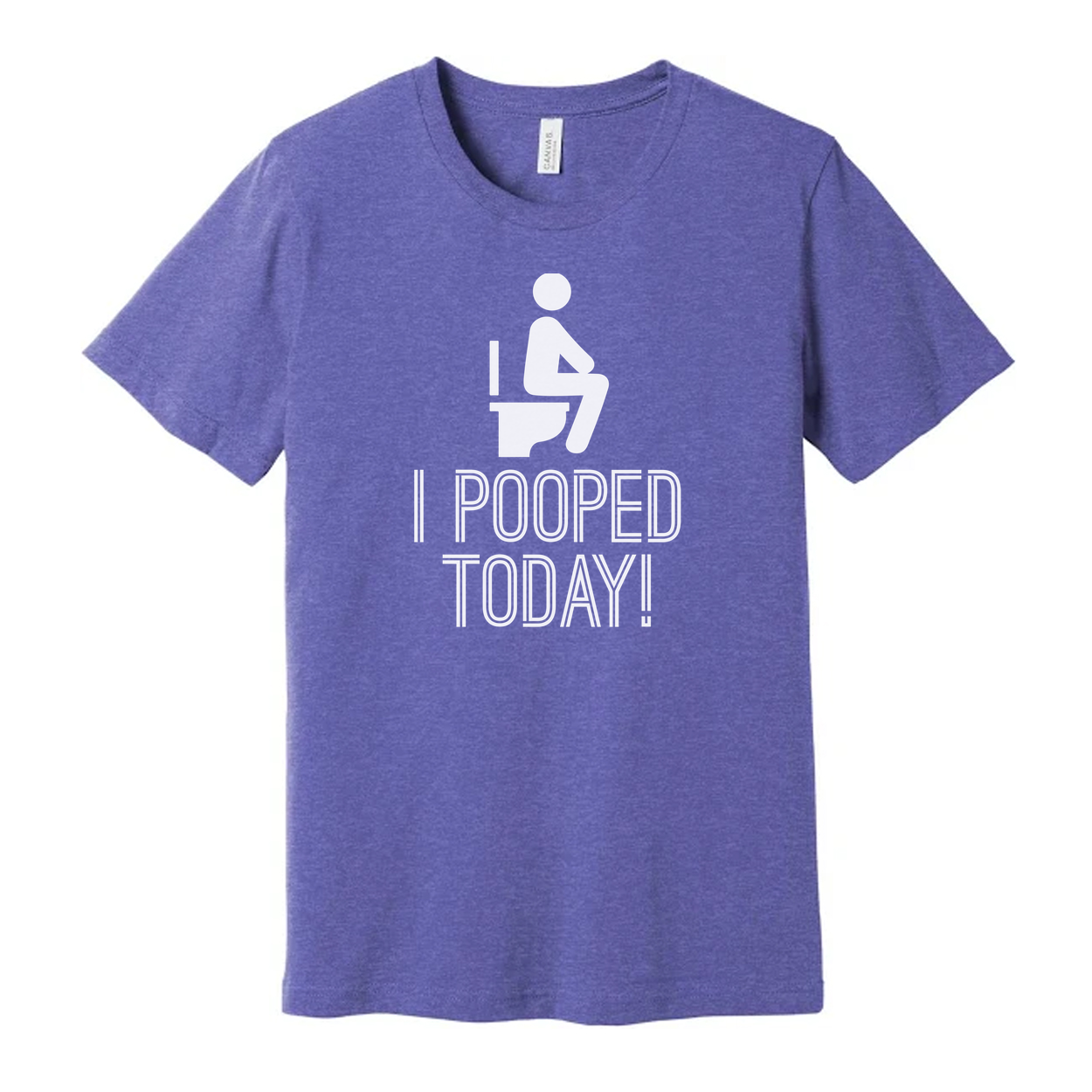 I Pooped Today Funny Toilet Graphic Unisex Cotton T Shirt For Humorous Gift Lovers