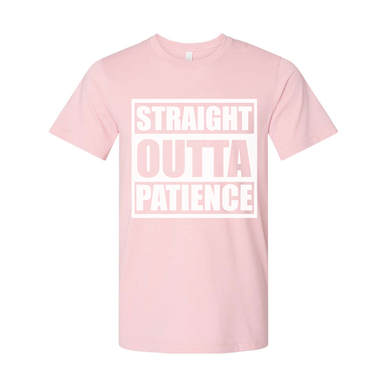 Straight Outta Patience Graphic T Shirt For Men And Women Unisex Casual Short Sleeve Tee