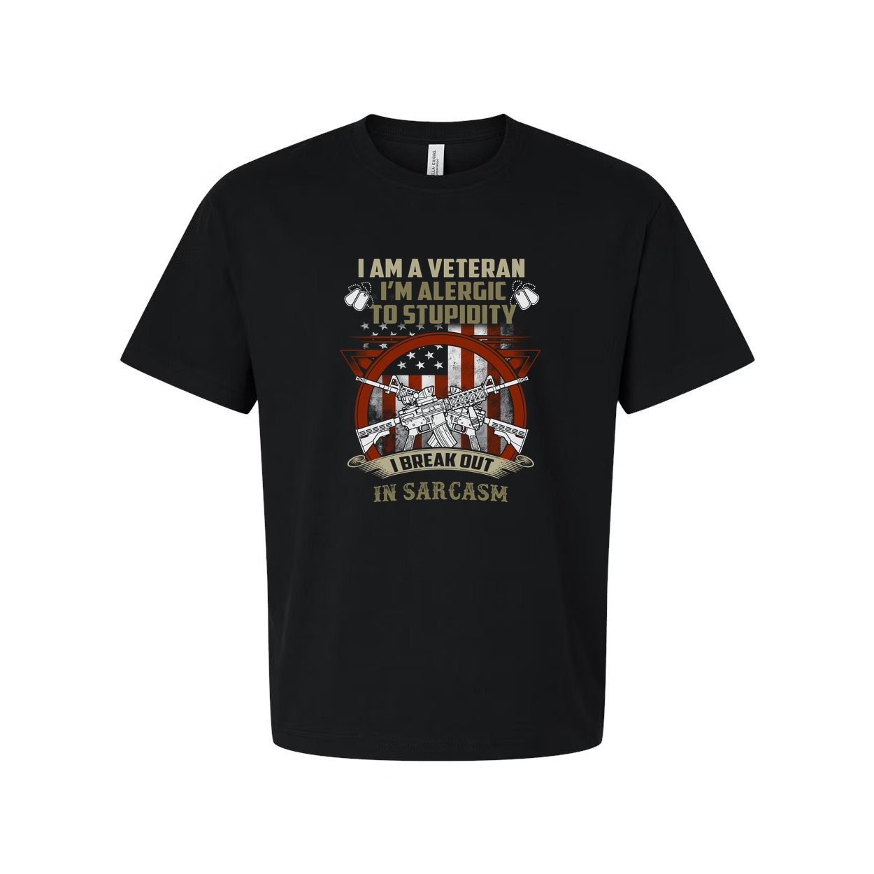 Veteran Graphic T Shirt I Am A Veteran I Am Allergic To Stupidity I Break Out In Sarcasm