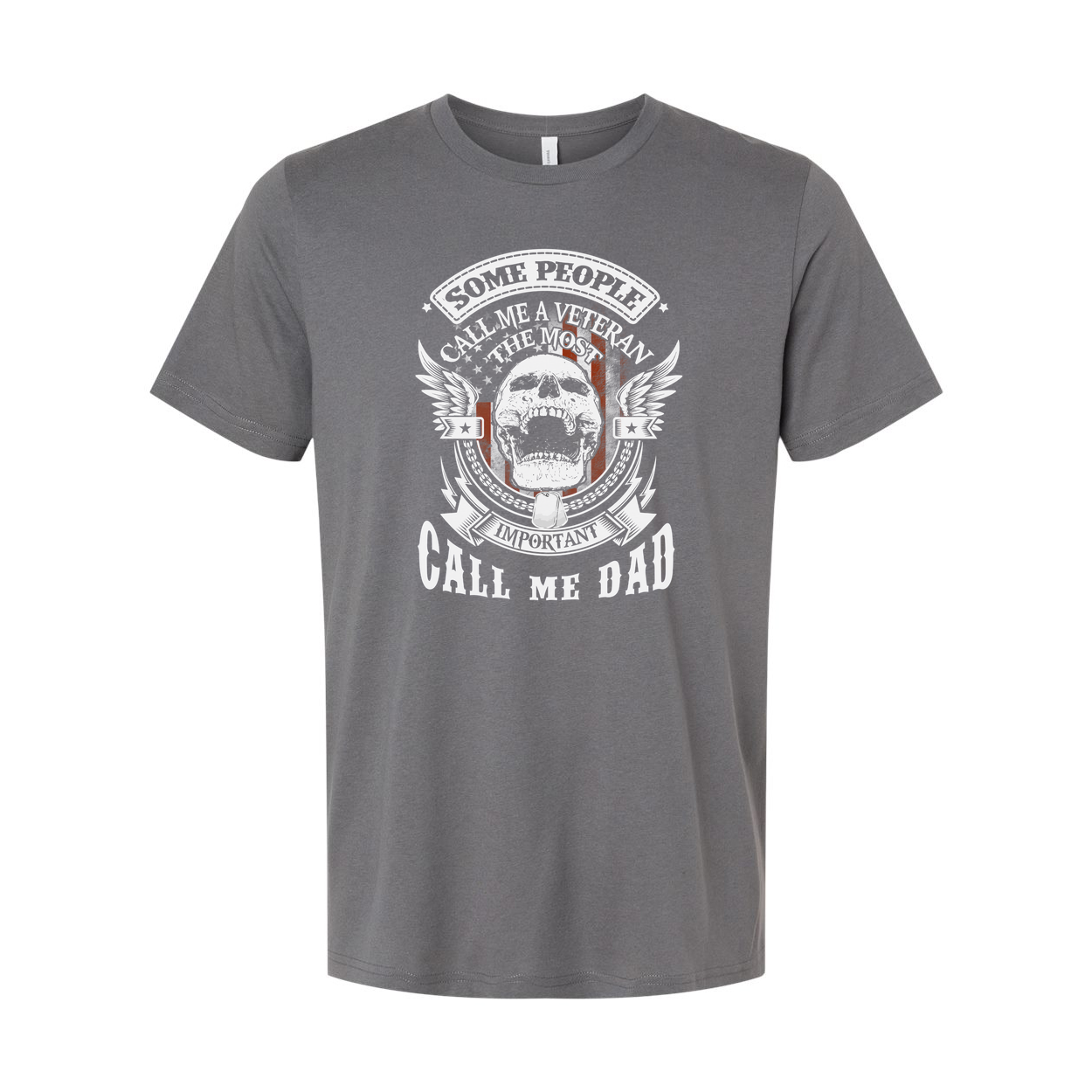 Some People Call Me A Veteran The Most Important Call Me Dad Skull Graphic Tee For Proud Dad
