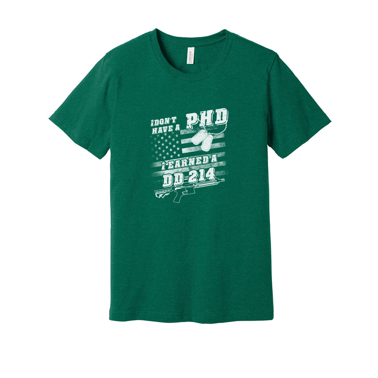 Don't Have a PhD I Earned a DD-214 Veteran Graphic Tee With Flag, Dog Tags And Rifle